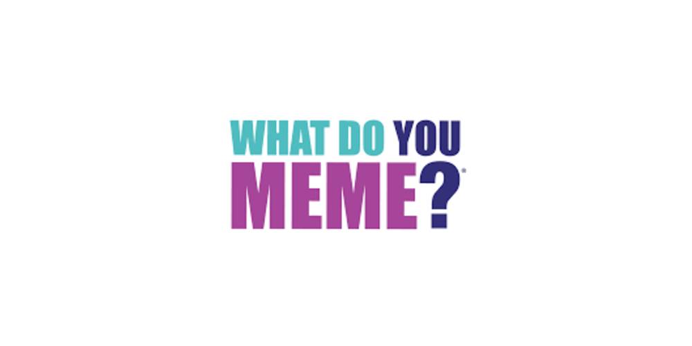 What Do You Meme