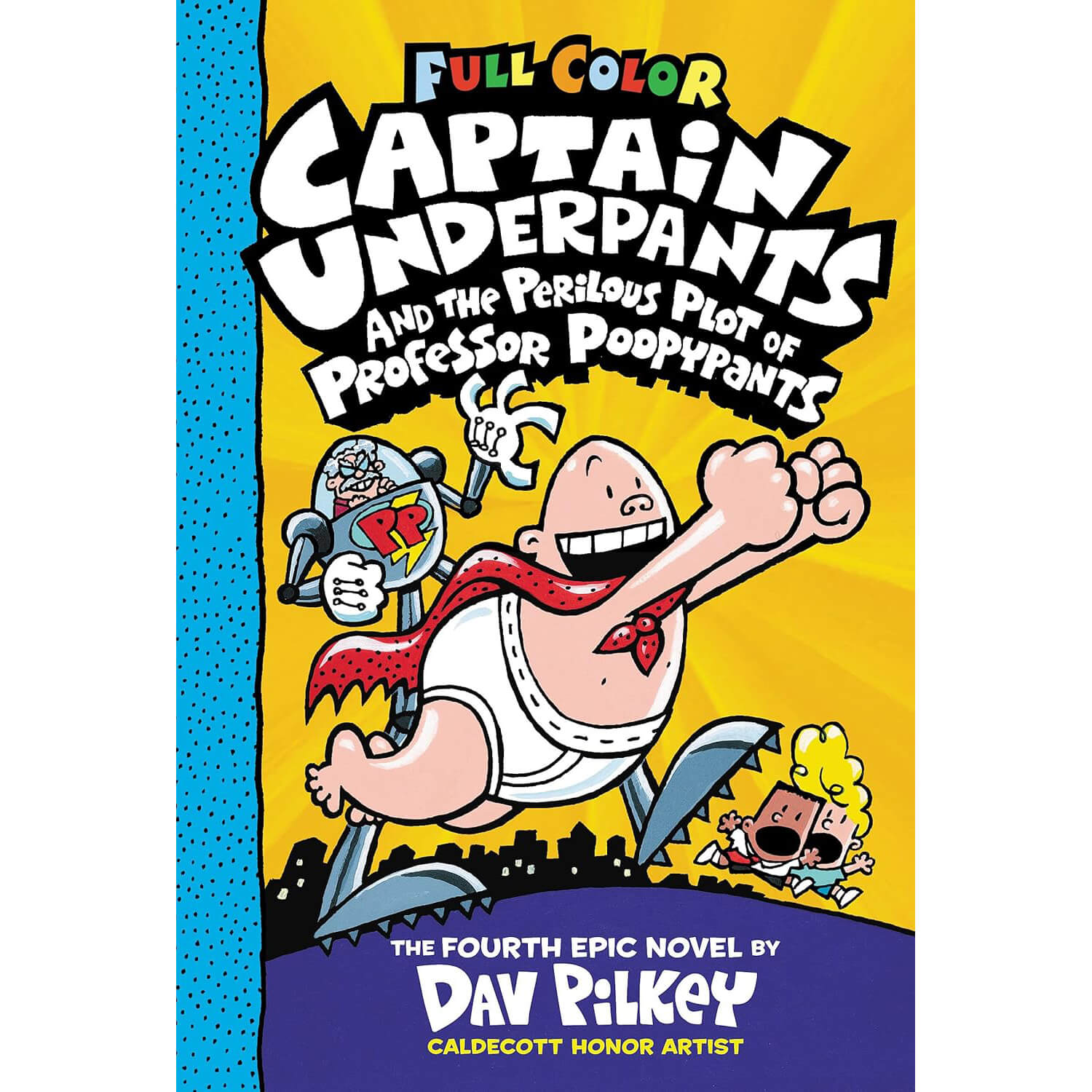 Captain Underpants and The Perilous Plot of Professor Poopypants Full color Cover