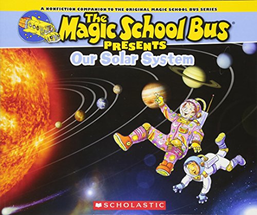 Magic School Bus Presents: Our Solar System