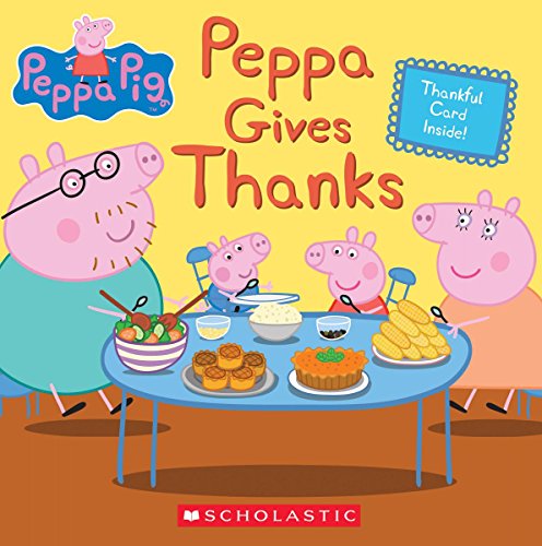 Peppa Gives Thanks (Peppa Pig)