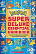 Super Deluxe Essential Handbook (Pokémon)