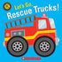 Let's Go, Rescue Trucks!