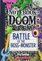 Battle of the Boss-Monster: A Branches Book (The Notebook of Doom #13)