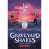 Graveyard Shakes