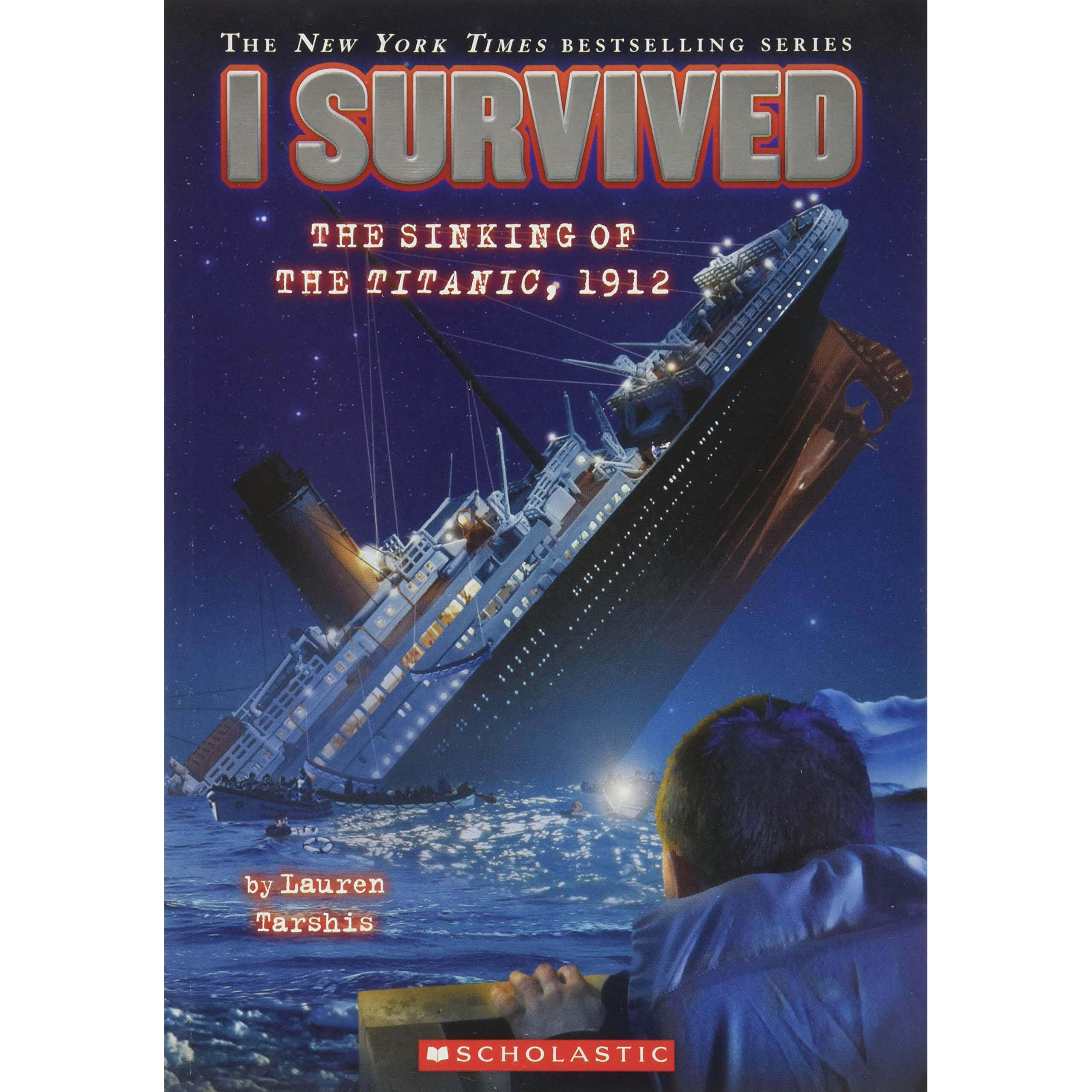 I Survived the Sinking of the Titanic, 1912 (I Survived #1)