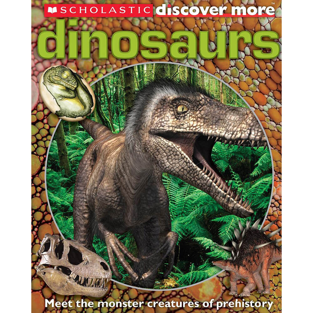 Dinosaurs (Scholastic Discover More)