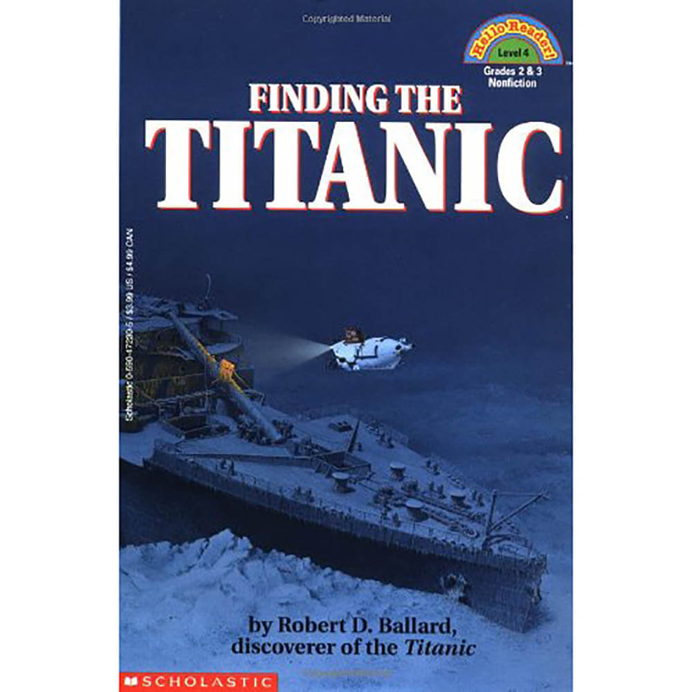 Finding the Titanic (Scholastic Reader, Level 4)