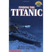 Finding the Titanic (Scholastic Reader, Level 4)