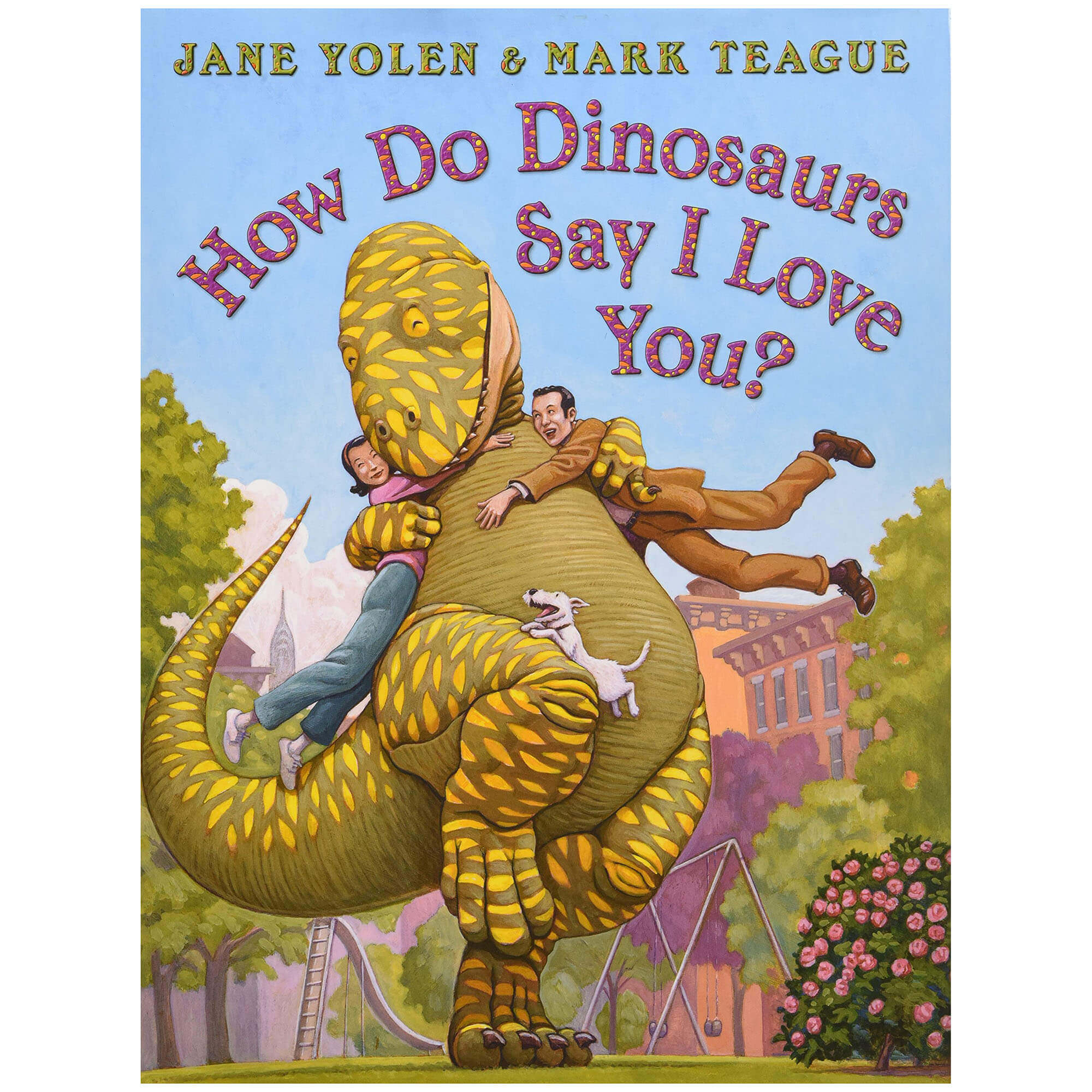 How Do Dinosaurs Say I Love You?