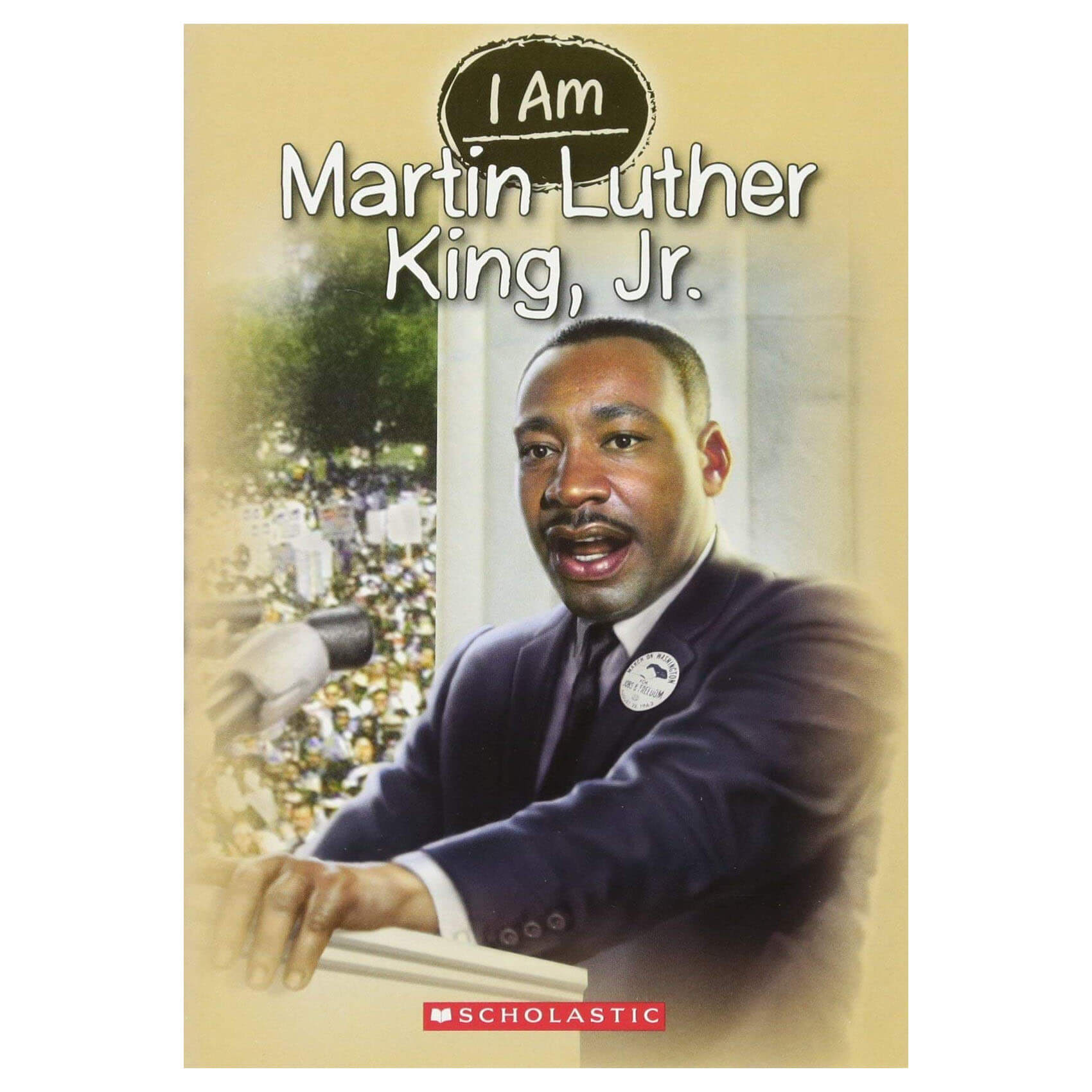 I Am Martin Luther King Jr. (I Am #4)