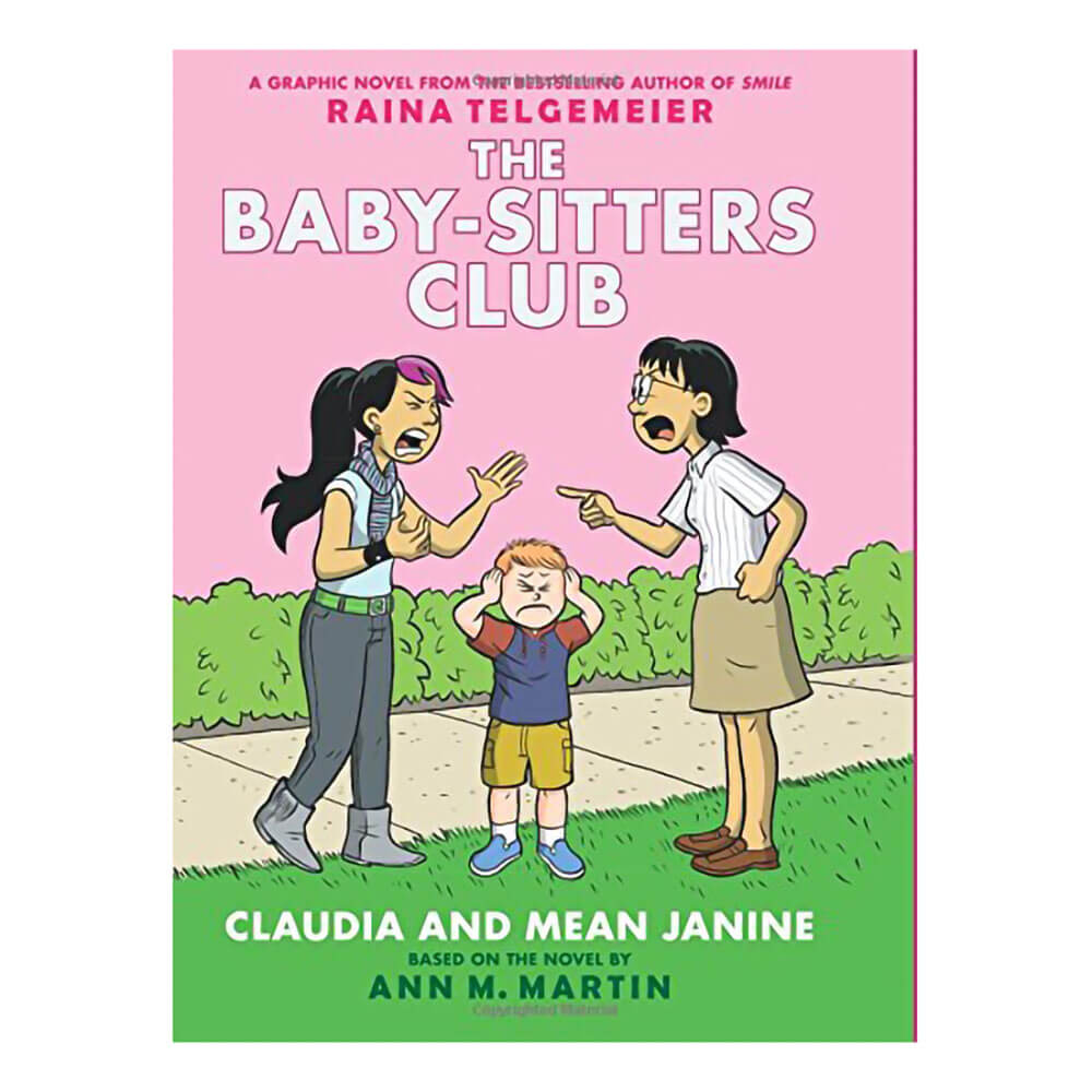 Claudia and Mean Janine (The Baby-Sitters Club Graphic Novel #4)