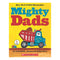 Mighty Dads: A Board Book