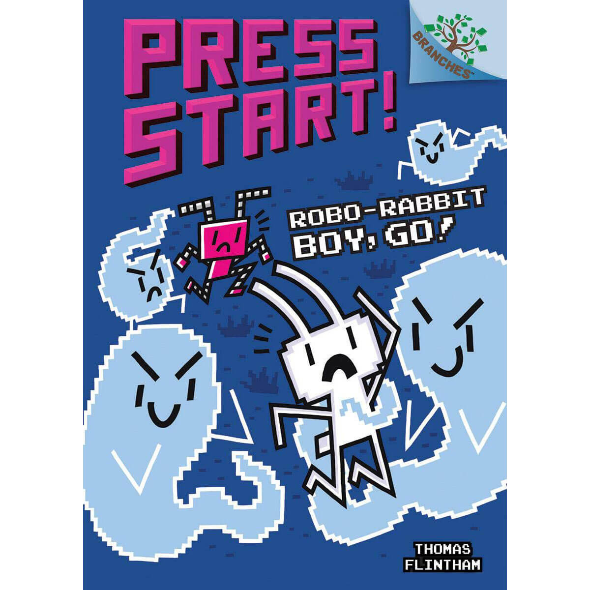 Robo-Rabbit Boy, Go!: A Branches Book (Press Start! #7)