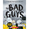 The Bad Guys #10: The Bad Guys in the Baddest Day Ever