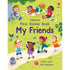 Usborne First Sticker Book, My Friends (First Sticker Books)